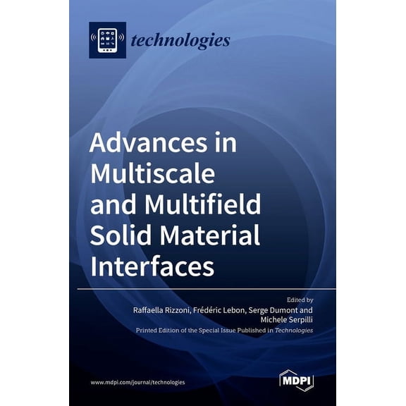 Advances in Multiscale and Multifield Solid Material Interfaces, (Hardcover)