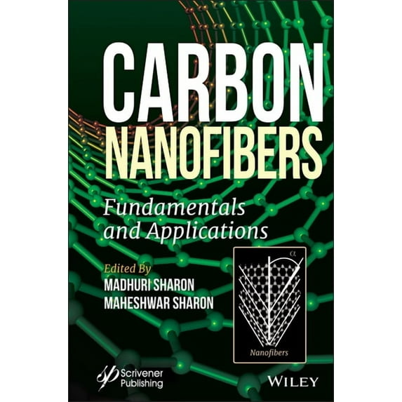Advances in Nanotechnology and Applications: Carbon Nanofibers: Fundamentals and Applications (Hardcover)
