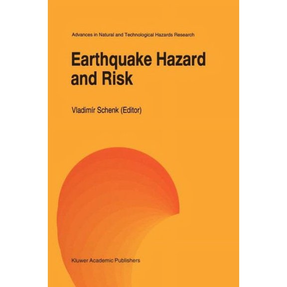 Advances in Natural and Technological Hazards Research: Earthquake Hazard and Risk (Paperback)