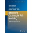 thumbnail image 1 of Advances in Natural and Technological Ha Integrated Catastrophe Risk Modeling: Supporting Policy Processes, Book 32, (Paperback), 1 of 1