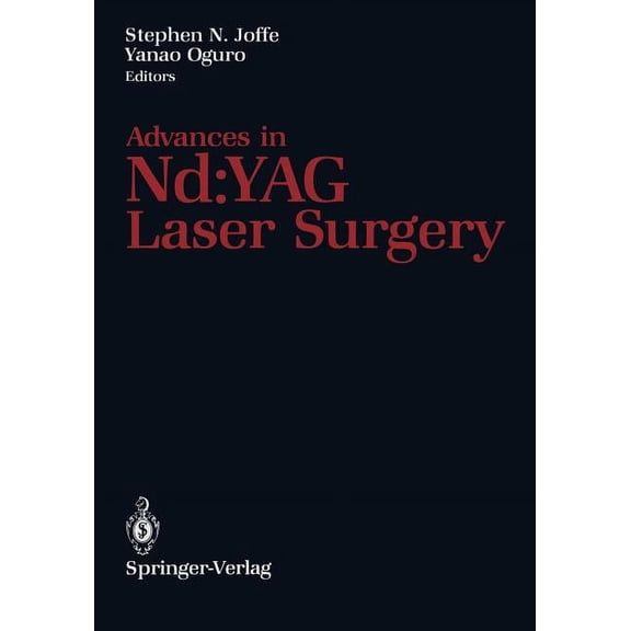 Advances in Nd: Yag Laser Surgery, (Paperback)