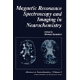 thumbnail image 1 of Advances in Neurochemistry Magnetic Resonance Spectroscopy and Imaging in Neurochemistry, Book 8, (Paperback), 1 of 1