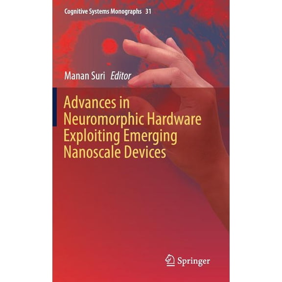 Advances in Neuromorphic Hardware Exploiting Emerging Nanoscale Devices