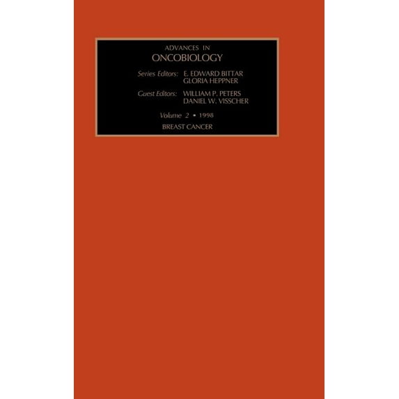 Advances in Oncobiology Breast Cancer: Volume 2, Book 2, (Hardcover)
