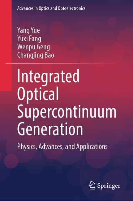 Advances in Optics and Optoelectronics Integrated Optical ...