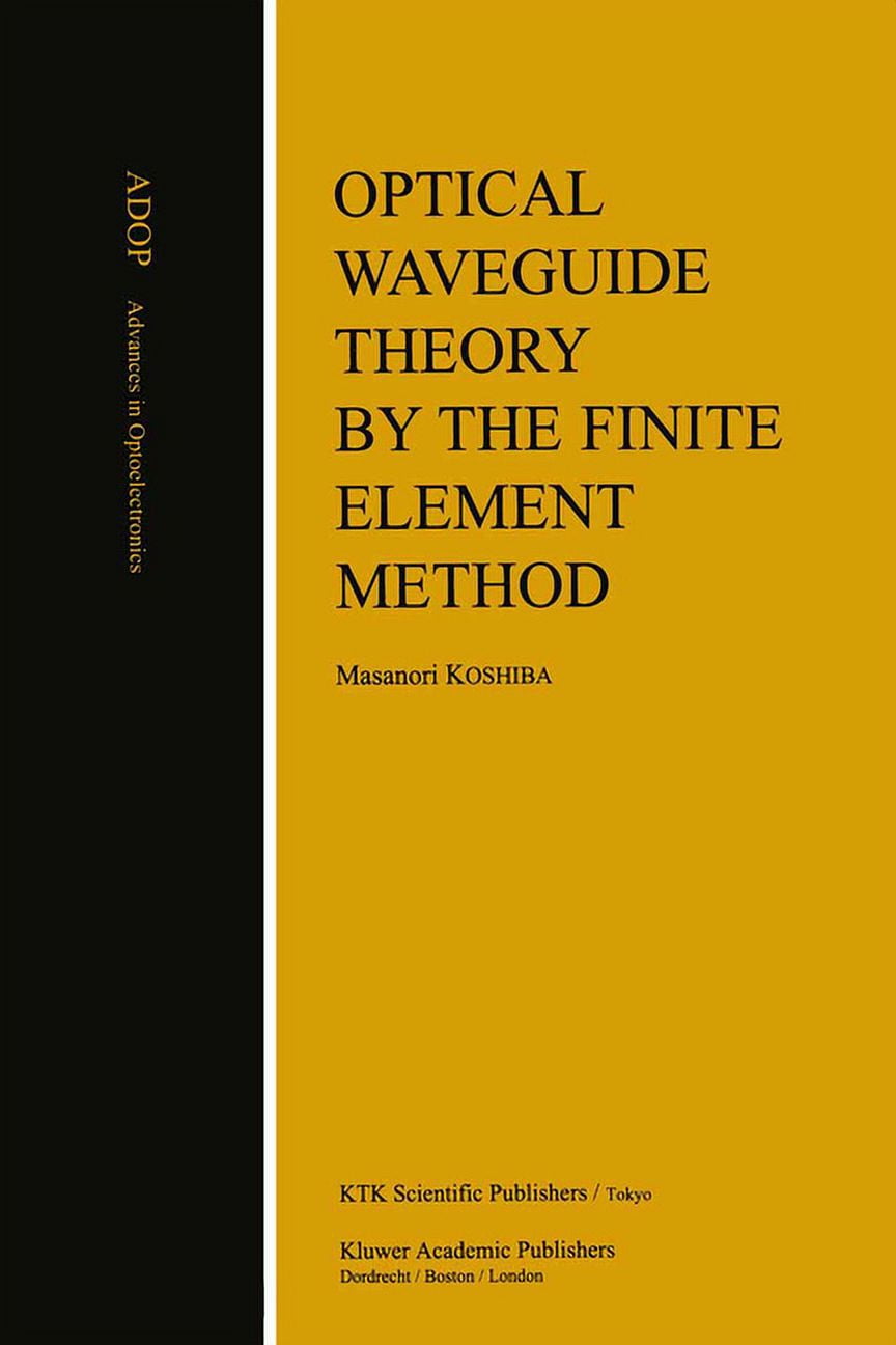 Orbitronics Book Advances in Opto-Electronics Optical Waveguide Theory by the Finite ...