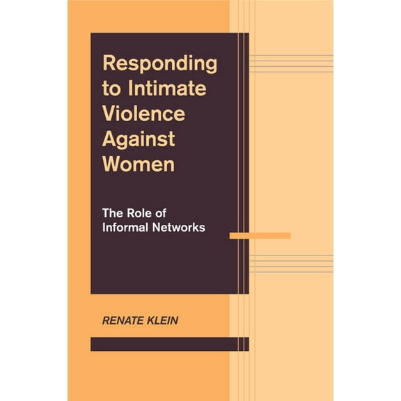 Advances in Personal Relationships Responding to Intimate Violence Against Women, (Paperback)