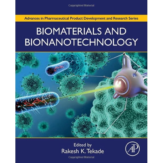 Pre-Owned Advances in Pharmaceutical Product Devel Biomaterials and Bionanotechnology, (Hardcover)