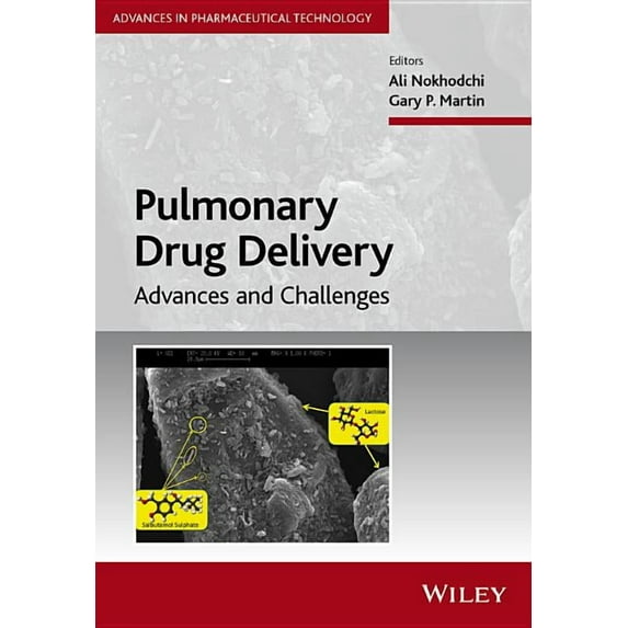 Advances in Pharmaceutical Technology: Pulmonary Drug Delivery: Advances and Challenges (Hardcover)