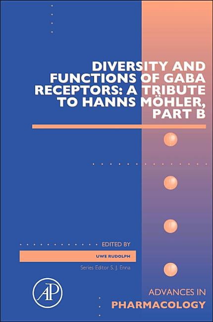 Advances in Pharmacology Diversity and Functions of Gaba Receptors: A ...