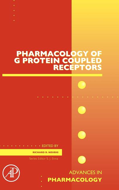 Advances in Pharmacology Pharmacology of G Protein Coupled Receptors ...