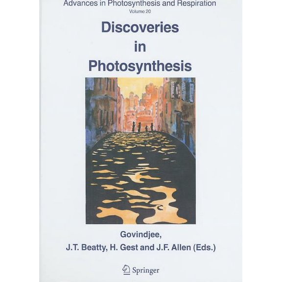 Advances in Photosynthesis and Respirati Discoveries in Photosynthesis, Book 20, (Hardcover)