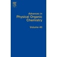 thumbnail image 1 of Advances in Physical Organic Chemistry: Advances in Physical Organic Chemistry: Volume 40 (Other), 1 of 1