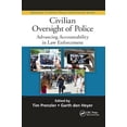 thumbnail image 1 of Advances in Police Theory and Practice Civilian Oversight of Police: Advancing Accountability in Law Enforcement, (Paperback), 1 of 1