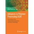 thumbnail image 1 of Advances in Polymer Processing 2020: Proceedings of the International Symposium on Plastics Technology, (Paperback), 1 of 1