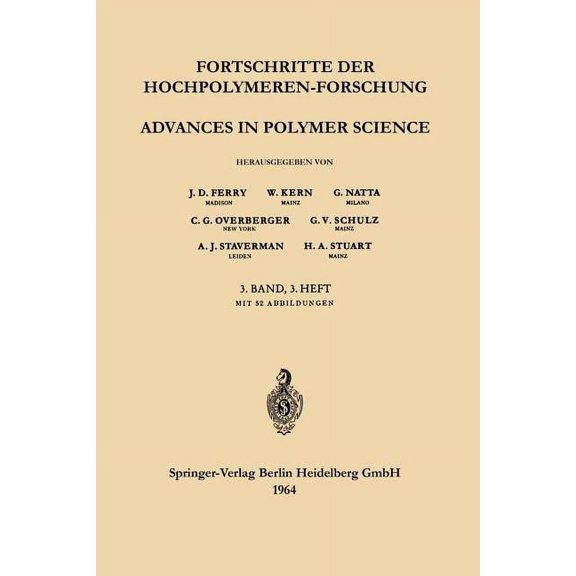 Advances in Polymer Science Advances in Polymer Science / Fortschritte Der Hochpolymeren-Forschung, Book 3, (Paperback)