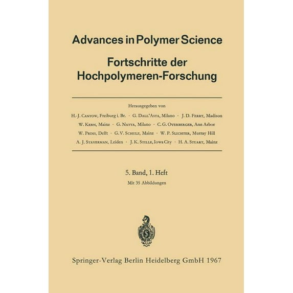 Advances in Polymer Science: Advances in Polymer Science : Fortschritte Der Hochpolymeren-Forschung (Series #5) (Paperback)