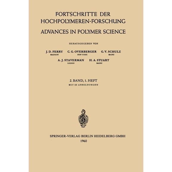 Advances in Polymer Science Fortschritte Der Hochpolymeren-Forschung / Advances in Polymer Science, Book 2, (Paperback)