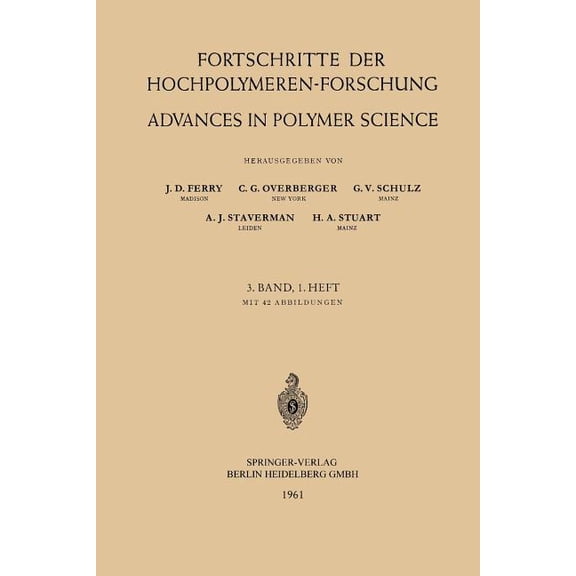 Advances in Polymer Science Fortschritte Der Hochpolymeren-Forschung / Advances in Polymer Science, Book 3, (Paperback)