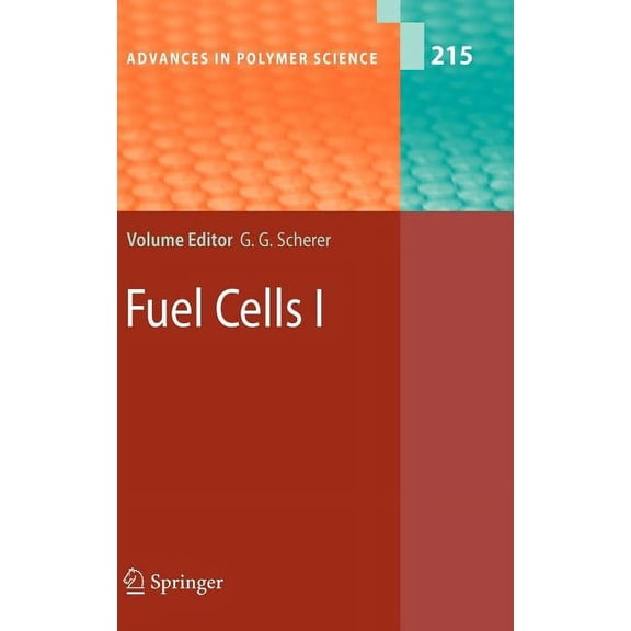Advances in Polymer Science Fuel Cells I, Book 215, (Hardcover)