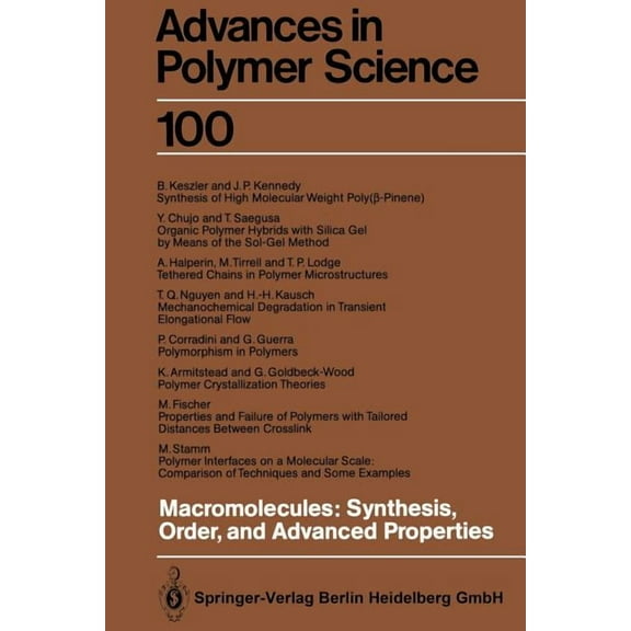 Advances in Polymer Science Macromolecules: Synthesis, Order and Advanced Properties, Book 100, (Paperback)