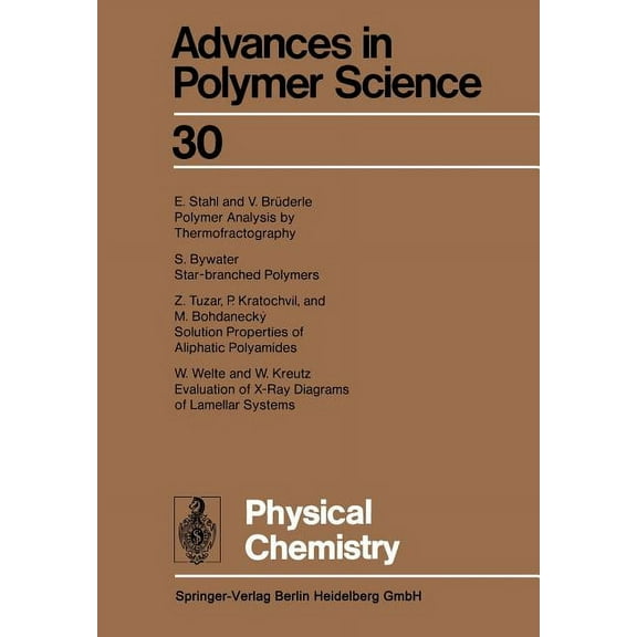 Advances in Polymer Science Physical Chemistry, Book 30, (Paperback)