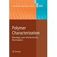 thumbnail image 1 of Advances in Polymer Science Polymer Characterization: Rheology, Laser Interferometry, Electrooptics, Book 230, (Paperback), 1 of 1