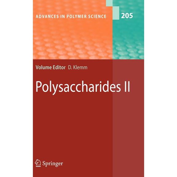 Advances in Polymer Science Polysaccharides II, Book 205, (Hardcover)