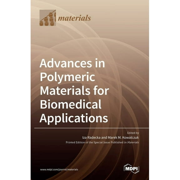 Advances in Polymeric Materials for Biomedical Applications, (Hardcover)