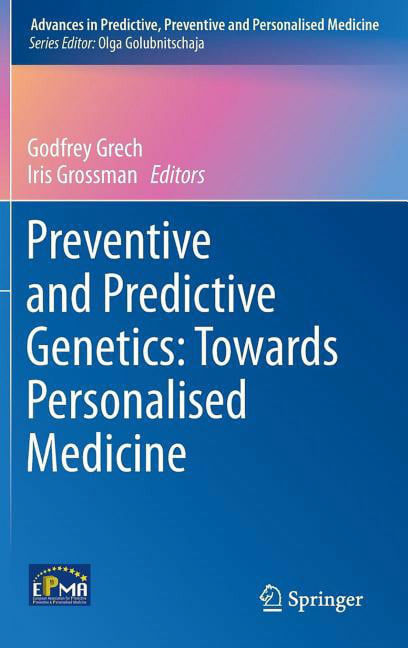 Advances in Predictive, Preventive and P Preventive and Predictive ...