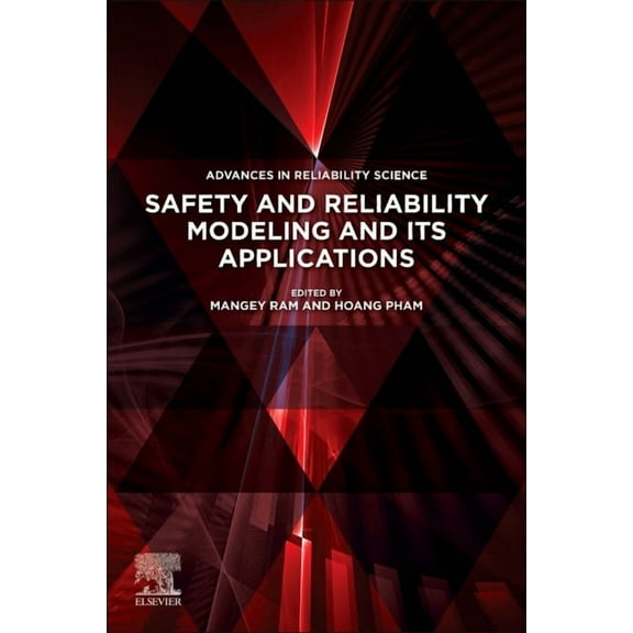 Advances in Reliability Science Safety and Reliability Modeling and Its Applications, (Paperback)