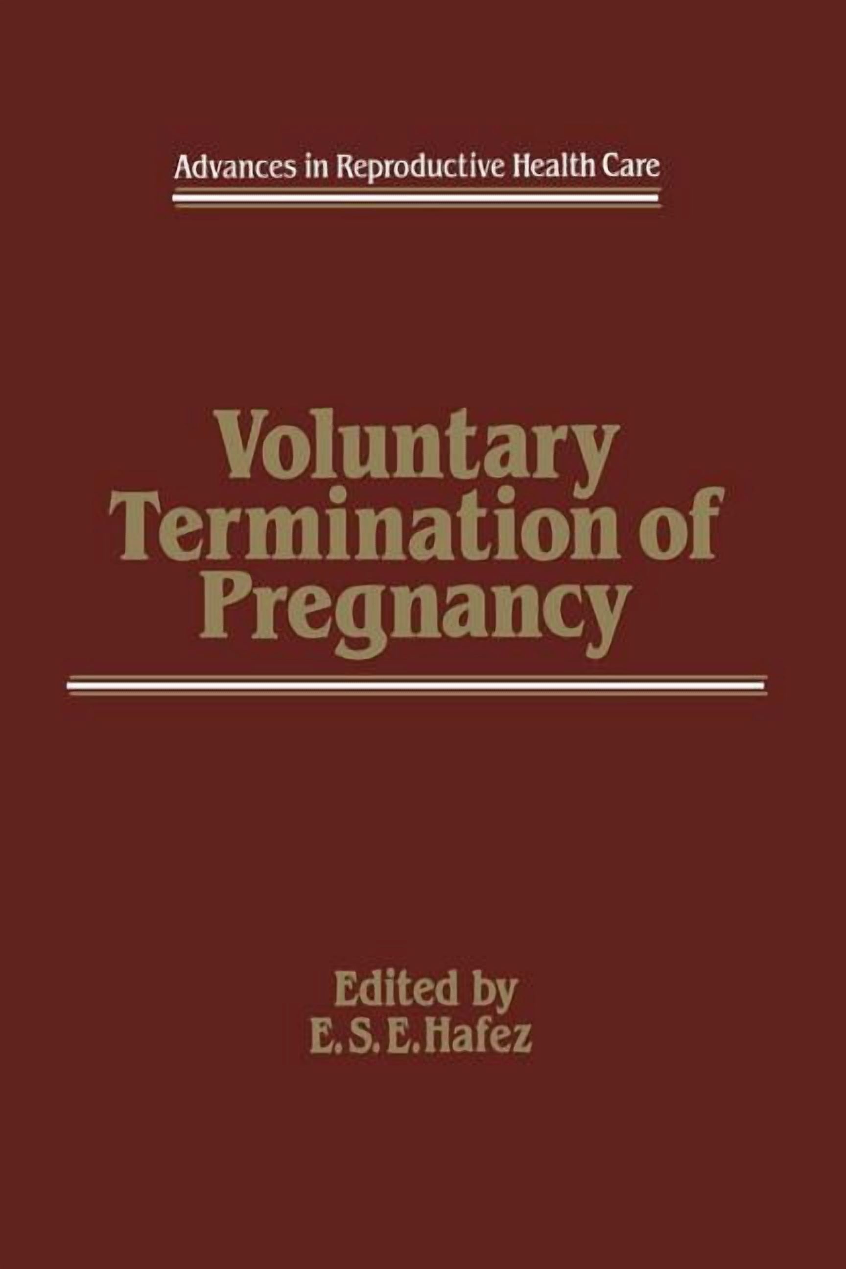 Advances in Reproductive Health Care Voluntary Termination of Pregnancy, Book 3, (Paperback)