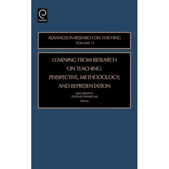 Advances in Research on Teaching Learning from Research on Teaching: Perspective, Methodology, and Representation, Book 11, (Hardcover)