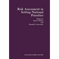 thumbnail image 1 of Advances in Risk Analysis Risk Assessment in Setting National Priorities, Book 7, (Paperback), 1 of 1