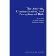 thumbnail image 1 of Advances in Risk Analysis The Analysis, Communication, and Perception of Risk, Book 9, (Hardcover), 1 of 1
