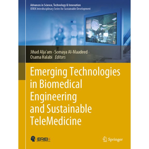 Advances in Science, Technology & In Emerging Technologies in Biomedical Engineering and Sustainable Telemedicine, (Hardcover)