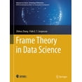 thumbnail image 1 of Advances in Science, Technology &amp; In Frame Theory in Data Science, (Hardcover), 1 of 1