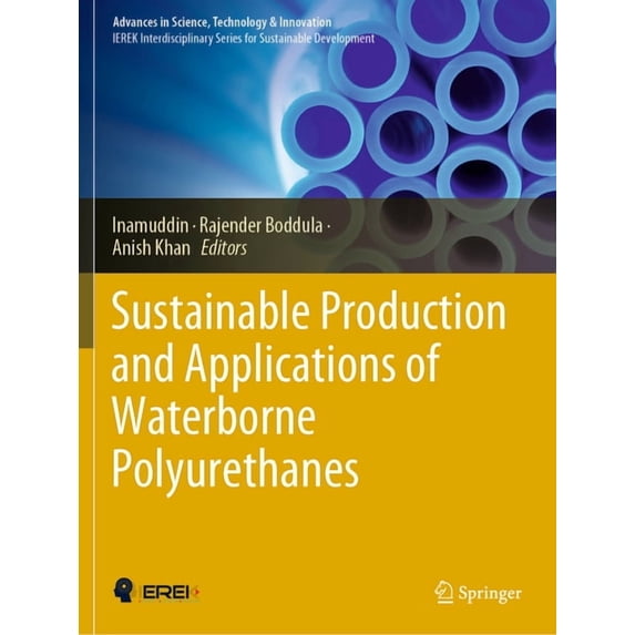 Advances in Science, Technology & Innova Sustainable Production and Applications of Waterborne Polyurethanes, (Paperback)