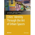 thumbnail image 1 of Advances in Science, Technology & Innova Cities' Identity Through the Art of Urban Spaces, (Hardcover), 1 of 1