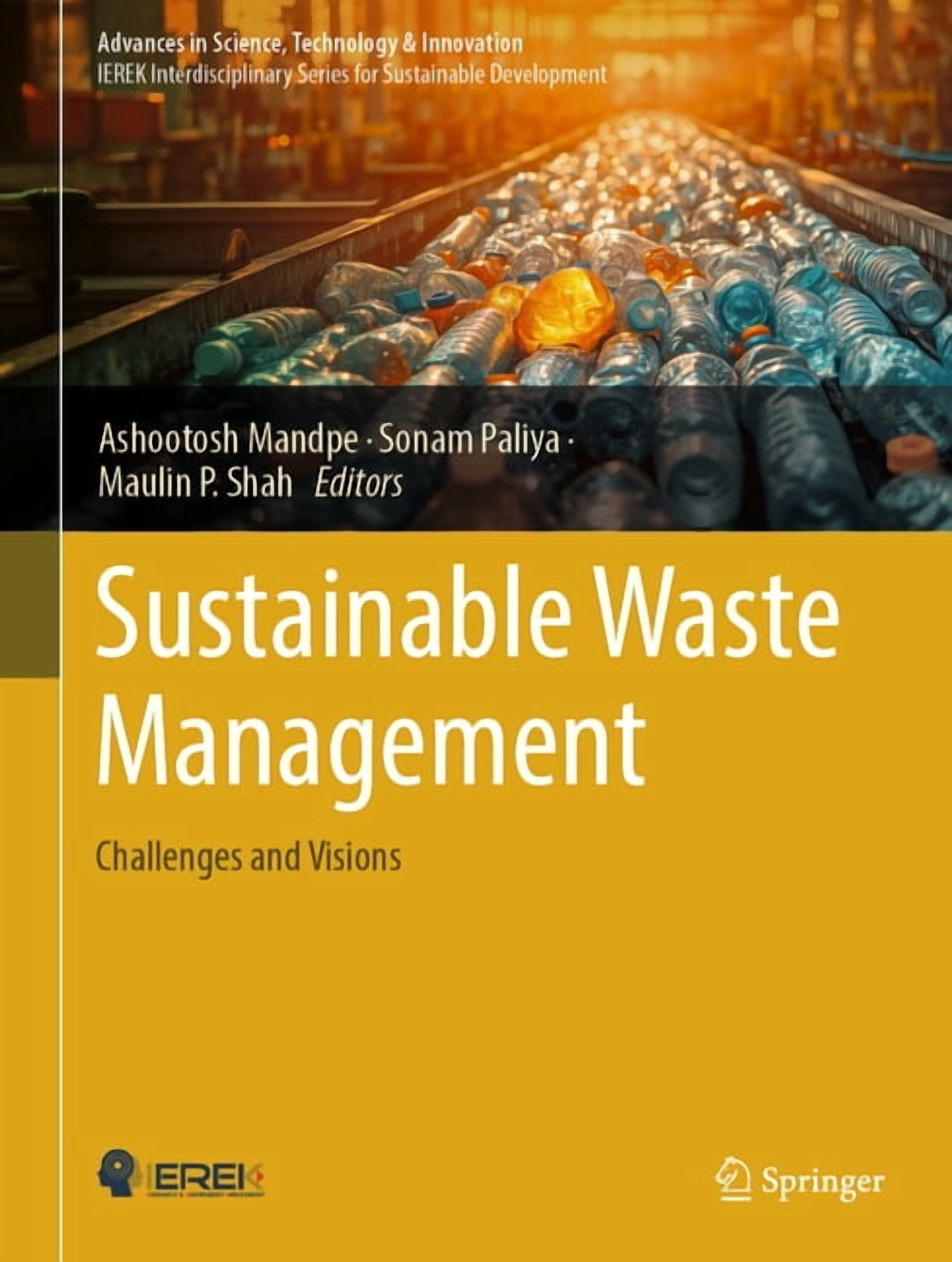Advances in Science, Technology & Innova Sustainable Waste Management: Challenges and Visions, (Hardcover)