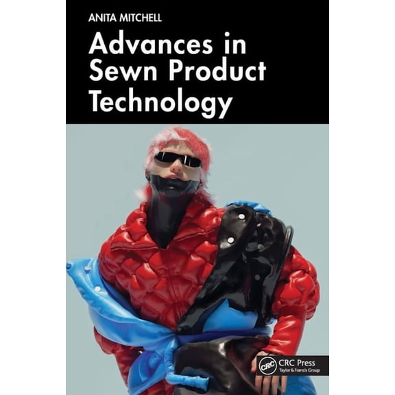 Advances in Sewn Product Technology, (Paperback)