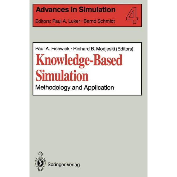 Advances in Simulation Knowledge-Based Simulation: Methodology and Application, Book 4, (Paperback)