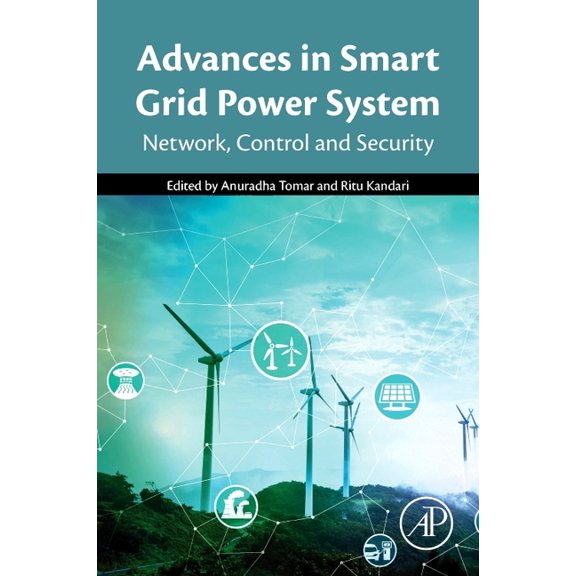 Advances in Smart Grid Power System: Network, Control and Security, (Paperback)
