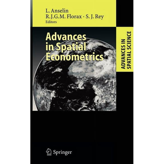 Advances in Spatial Science Advances in Spatial Econometrics: Methodology, Tools and Applications, (Hardcover)