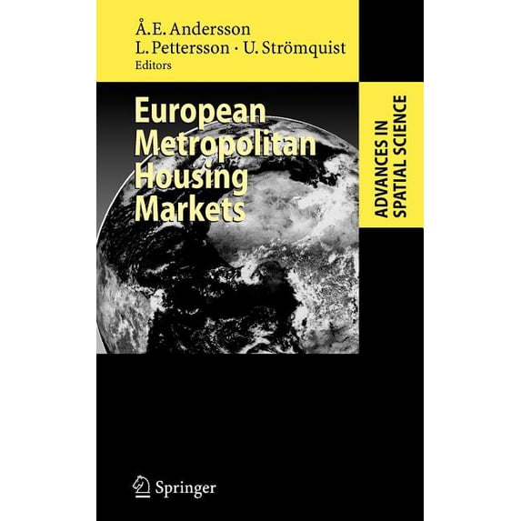 Advances in Spatial Science European Metropolitan Housing Markets, (Hardcover)