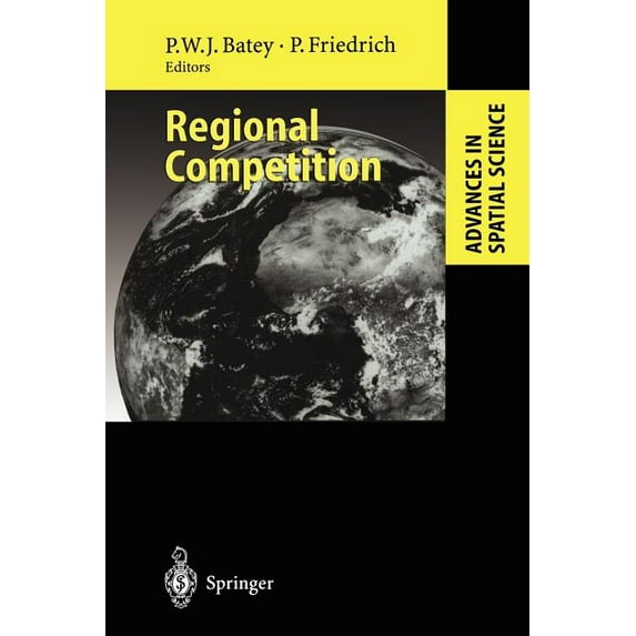 Advances in Spatial Science Regional Competition, (Paperback)