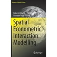 thumbnail image 1 of Advances in Spatial Science Spatial Econometric Interaction Modelling, (Hardcover), 1 of 1