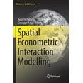 thumbnail image 1 of Advances in Spatial Science Spatial Econometric Interaction Modelling, (Paperback), 1 of 1