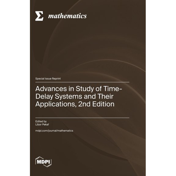 Advances in Study of Time-Delay Systems and Their Applications, 2nd Edition, (Hardcover)