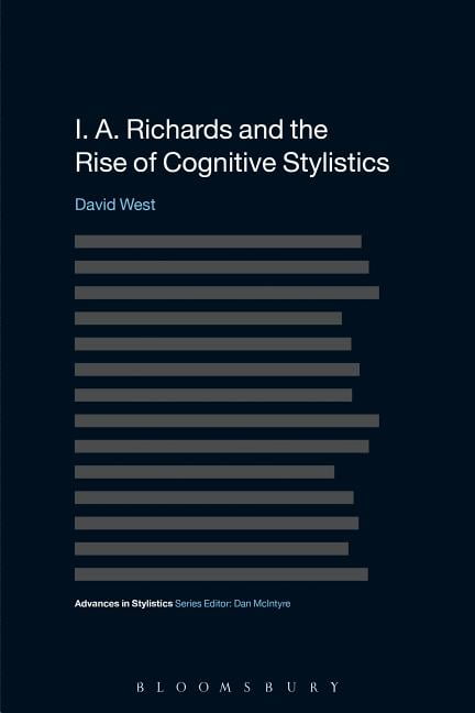 Advances in Stylistics I. A. Richards and the Rise of Cognitive Stylistics, (Paperback)